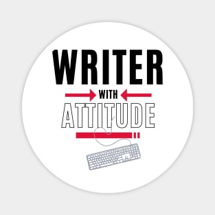 Writer with Attitude Magnet